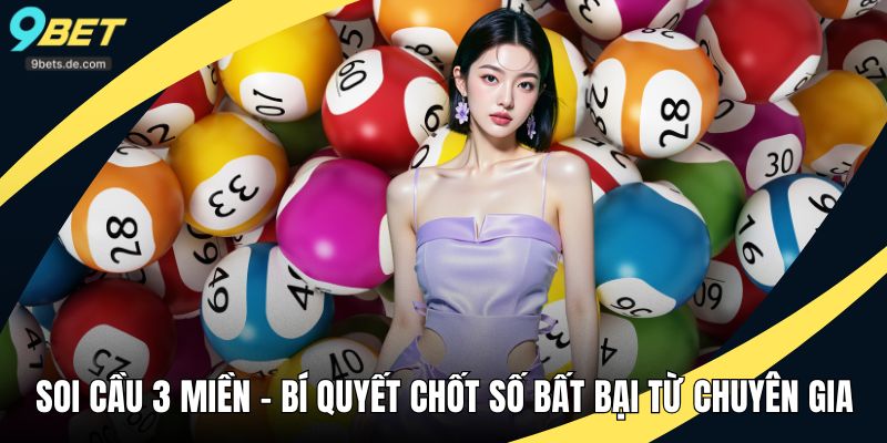 soi cầu 3 miền